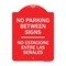 Signmission No Parking Between Signs-No Estacione Entre Las Senales, Red & White Alum, 18" x 24", RW-1824-23761 A-DES-RW-1824-23761 - alternate 1